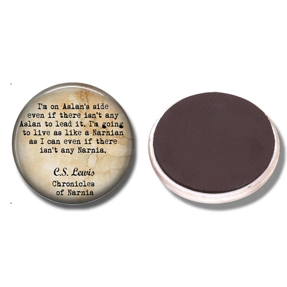 Chronicles of Narnia - C. S. Lewis Quote -  Fridge Magnet